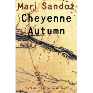 Cheyenne Autumn -- Mari Sandoz